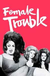 FemaleTrouble.1974.NRG cover